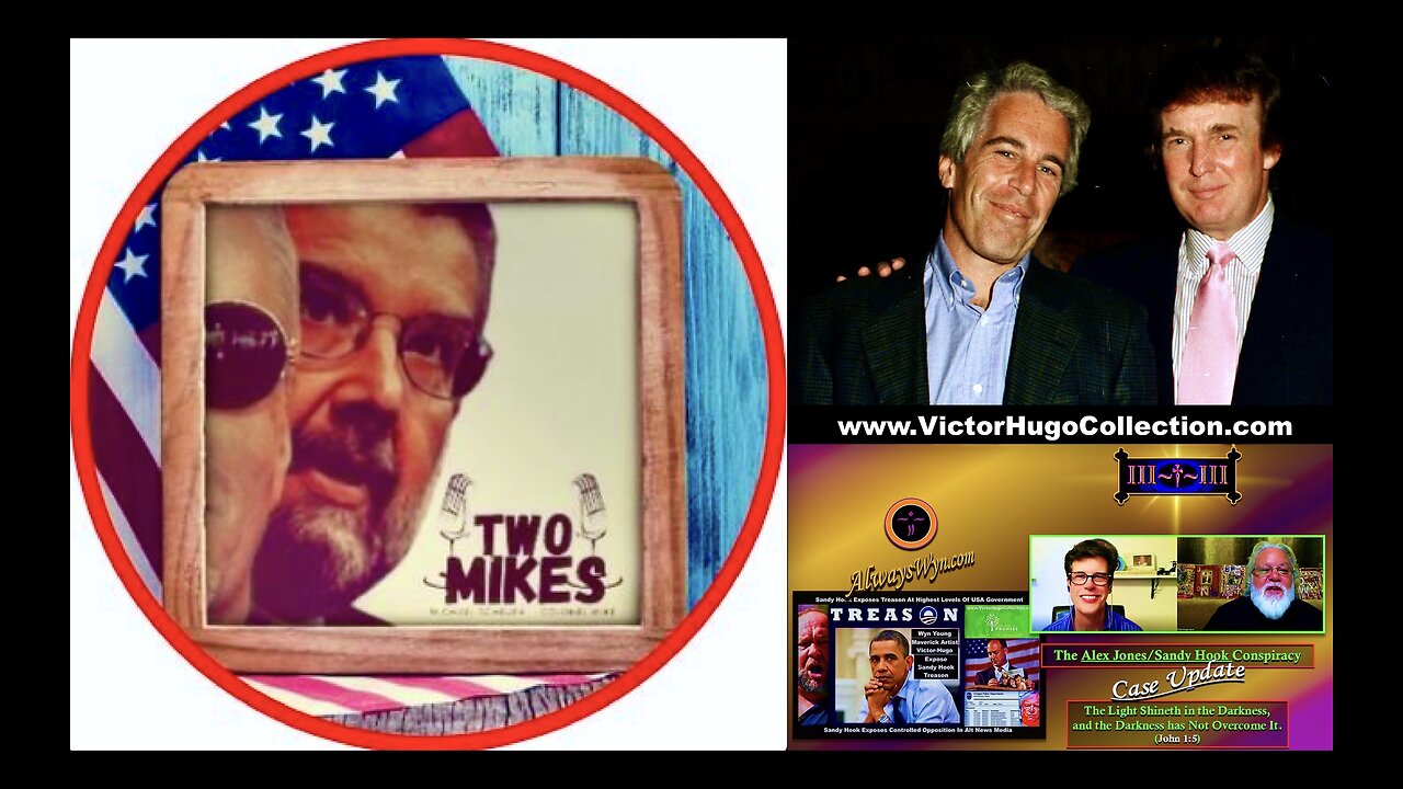 FBI Epstein Sandy Hook Expose Soulless USA Israel Two Mikes Dr Michael Scheuer Wyn Young Victor Hugo