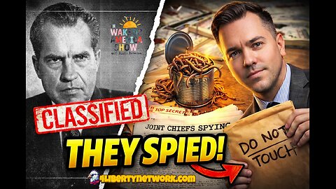 NIXON WAS RIGHT: Why the Deep State Spied on the 37th President