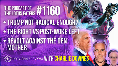 The Podcast of the Lotus Eaters #1160