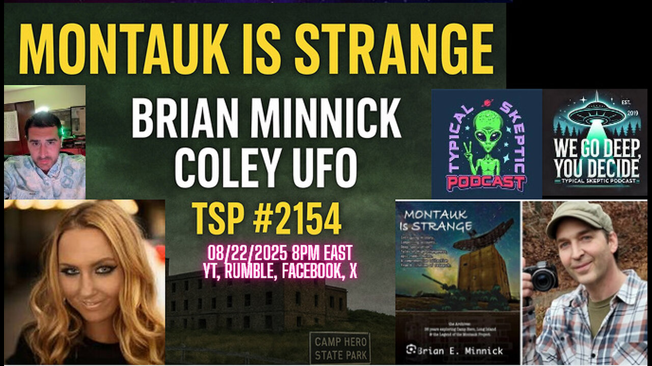 🎙️ TSP #2154 – Montauk Is Strange | Brian Minnick x Coley UFO (SNX Radio Collab)