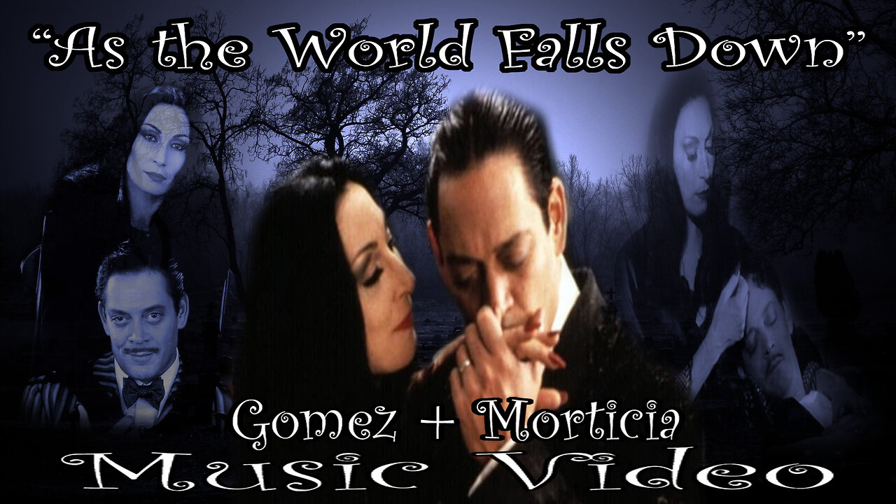 Gomez & Morticia - Music Video "As the World falls Down"