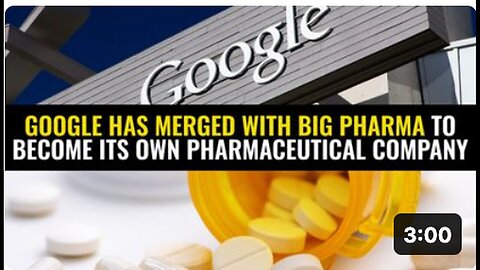 "Google Merges with Big Pharma, Becomes Independent Pharmaceutical Company"