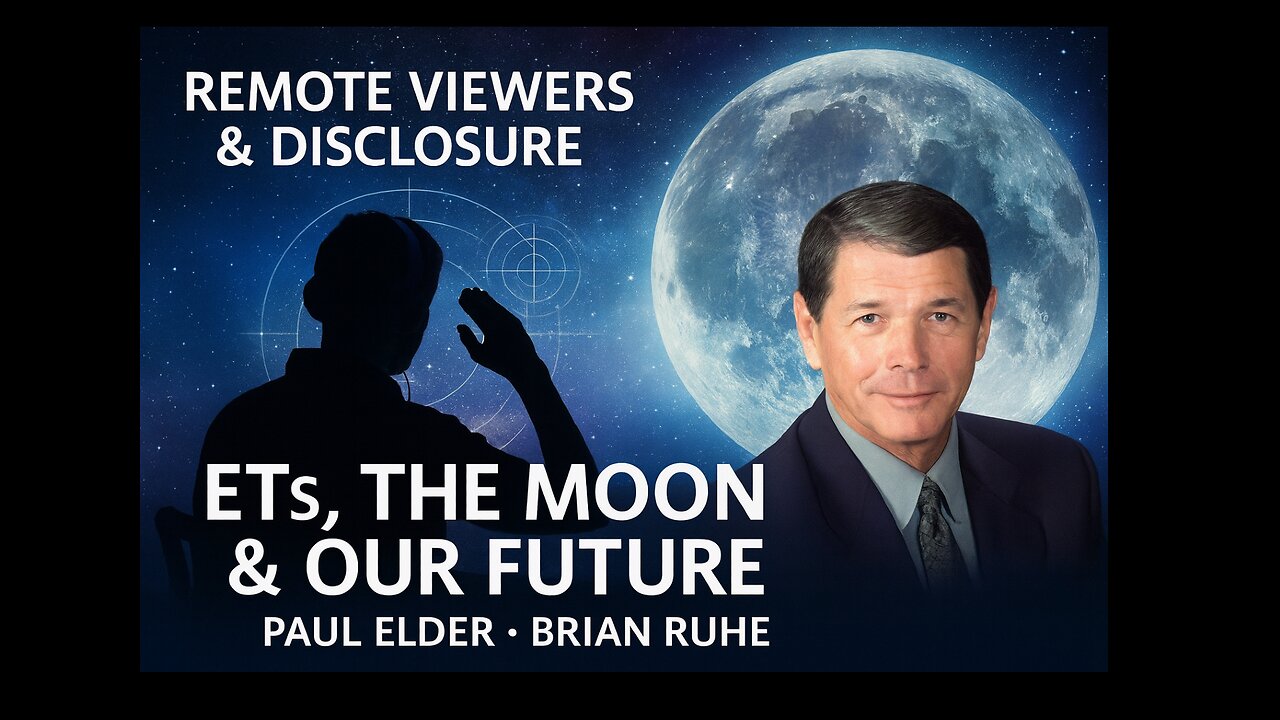 Remote Viewing ETs, the Moon & Our Future – Paul Elder with Brian Ruhe