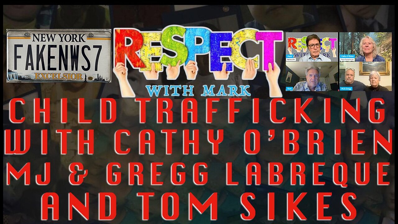 RESPECT w/ Mark: Roundtable - Cathy O'Brien, Mary Jane & Gregg Labreque, Tom Sikes, 8pm EST