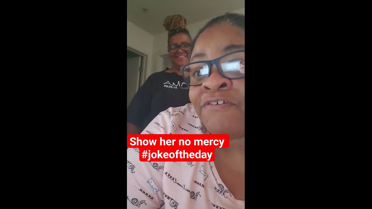 Show her no mercy #jokeoftheday