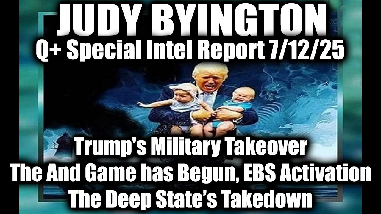 Trump's Military Takeover 7.12.25; The And Game has Begun, EBS Activation Imminent