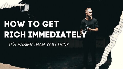 How To Get Rich - Its Easier Than YouThink
