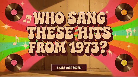 Who Sang These Hits From 1973?