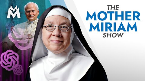 AI Lies & the Collapse of the Family | Warning from Mother Miriam