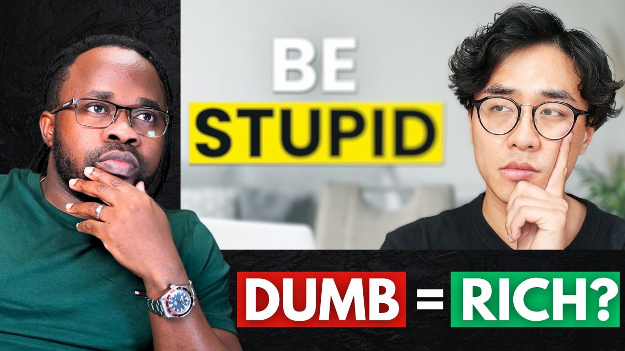 Why DUMB People Earn More Than SMART People (Here's My Take)