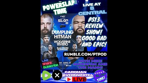 POWERSLAP TIME REVIEW!! #PS13!