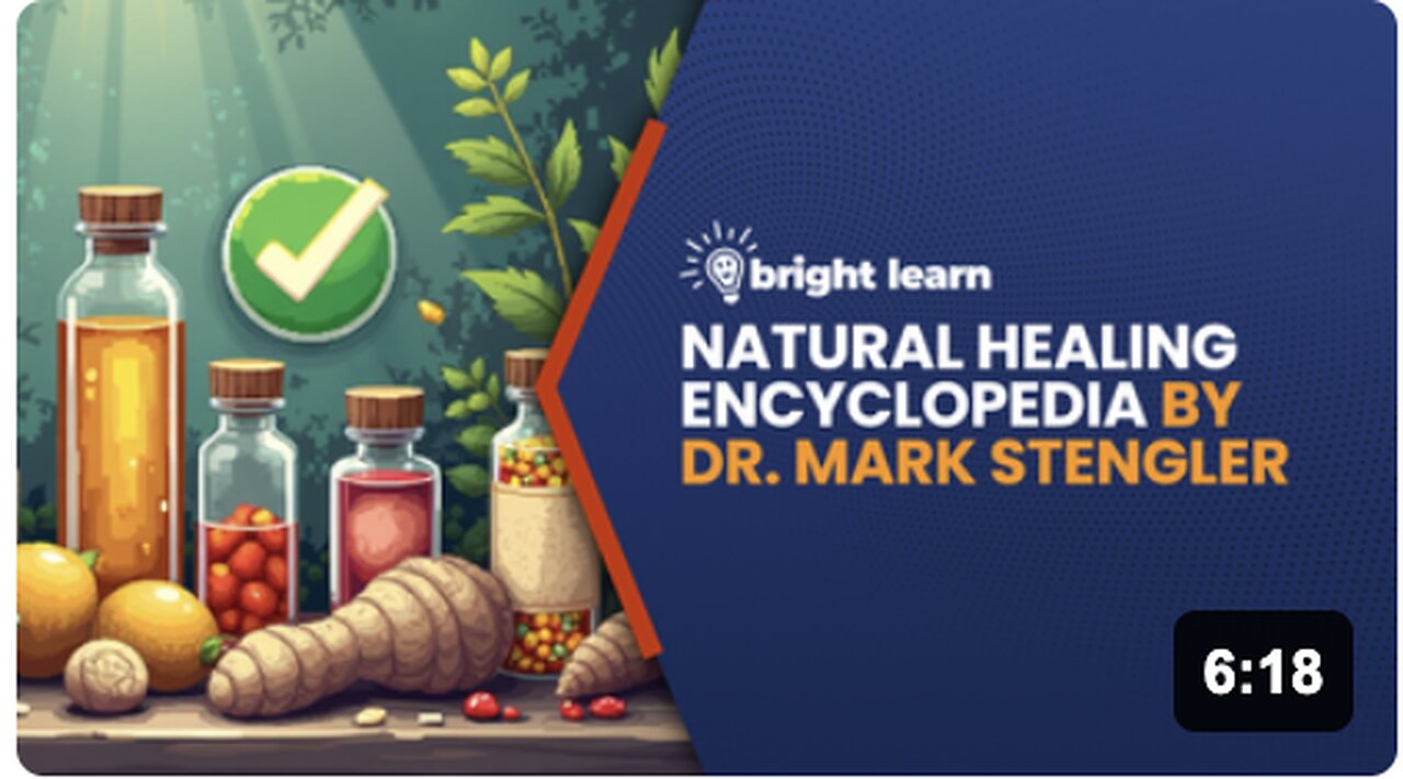 BrightLearn - Natural Healing Encyclopedia by Dr. Mark Stengler