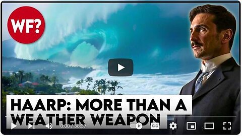 Weather Weapons & Worse | Tesla's Stolen Tech and the New Arms Race - THE WHY FILES