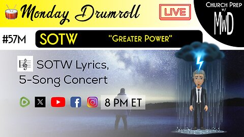 🥁 #57M 🎼SOTW Reveal: "Greater Power" | Church Prep w/ MWD