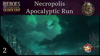 Heroes of Might and Magic: Olden Era Apocalyptic Difficulty Necropolis Playthrough Episode 2