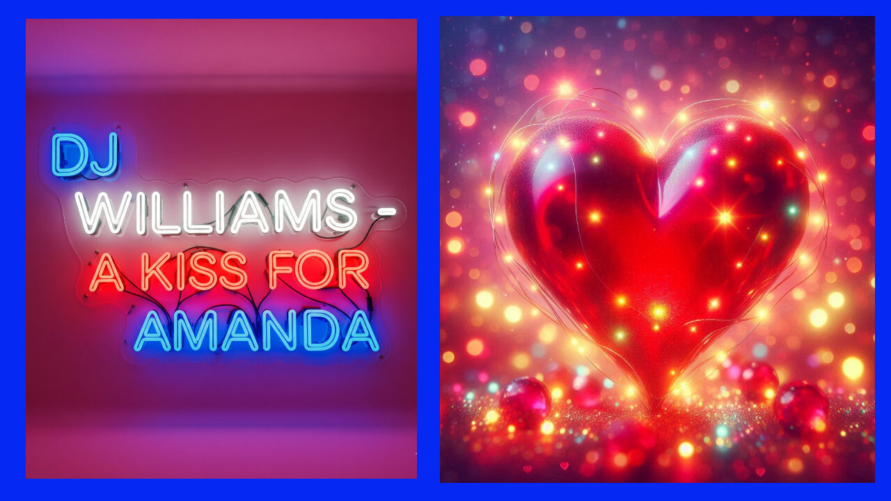 DJ WILLIAMS - A KISS FOR AMANDA