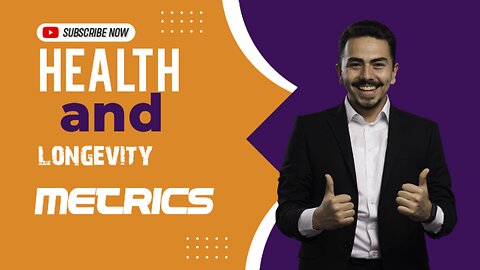Health and Longevity metrics used to measure your health span