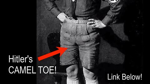 hitler's camel toe & more.. your nazi hero was a transexual jewish woman with quite the poofy pussy