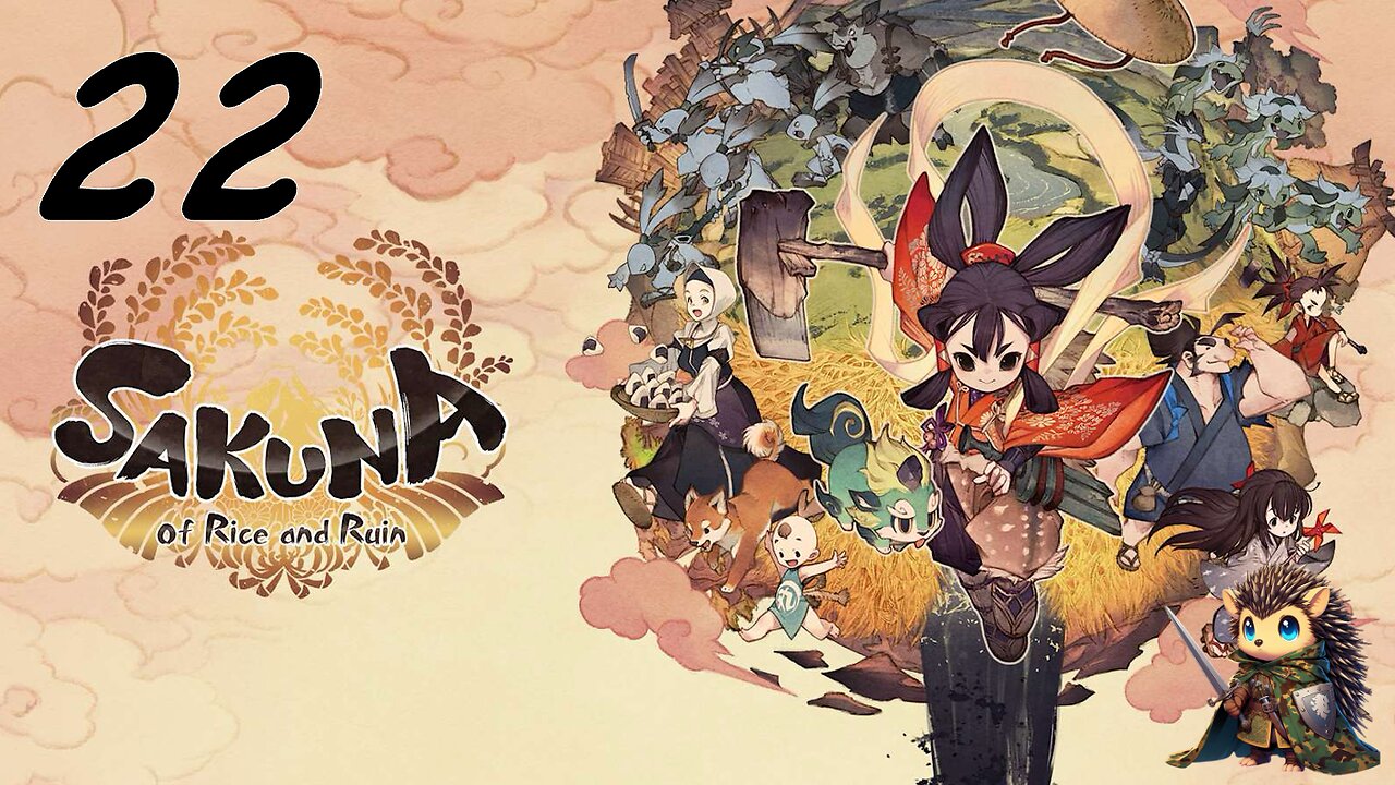 Dipping Toes into the Caldera - Sakuna: Of Rice and Ruin BLIND [22]