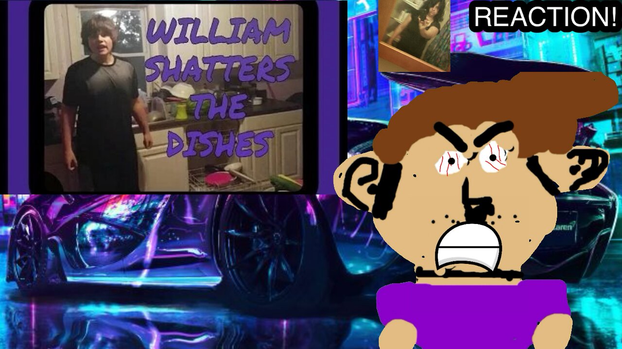 WILLIAM SHATTERS THE DISHES!!! (Violette1st) (Reaction)