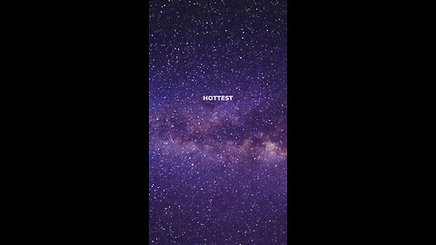 Hottest Stars Space Guide: 5 Most In Universe