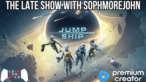 Jumping Ships with Ghillie Suit - Late Show Gaming with sophmorejohn