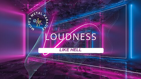 Loudness - Like Hell Karaoke