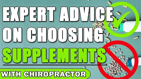 Expert Advice On Choosing The RIGHT Supplements