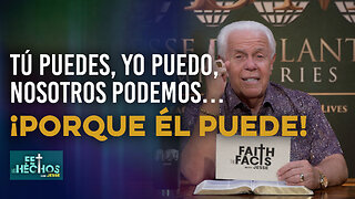 FE LOS HECHOS CON JESSE: TÚ PUEDES, YO PUEDO, NOSOTROS PODEMOS... ¡PORQUE ÉL PUEDE!