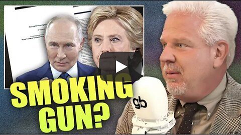 Glenn Beck ~ TOP SECRET document reveals Russia’s REAL plan for 2016 election?