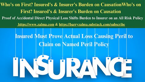 Who's on First? Insured's & Insurer's Burden on Causation