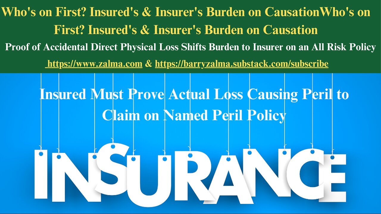 Who's on First? Insured's & Insurer's Burden on Causation