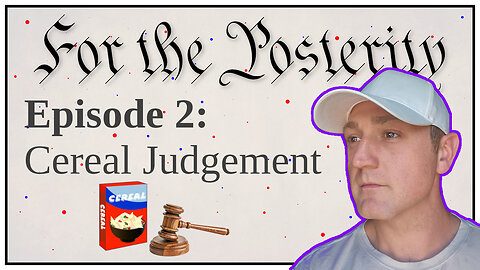 Episode 2 - Cereal Judgement
