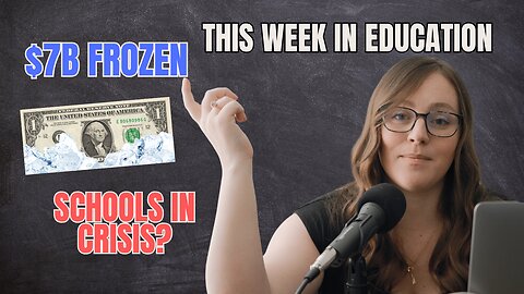 $7B Education Funding Freeze, AI in Classrooms, Homeschooling Boom, & $5B Voucher Bill Explained