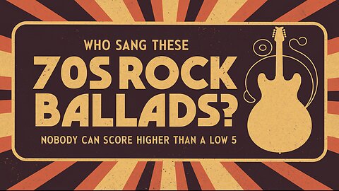 Who Sang These 70s Rock Ballads?