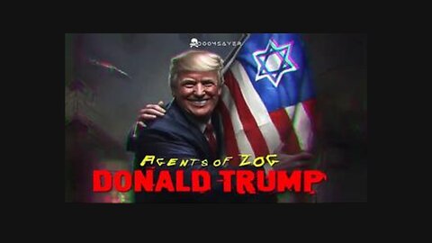 Agent'S Of Zog & Donald Trump ✡️