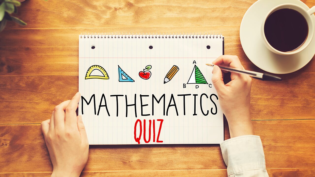 Challenging Mathematics Quiz