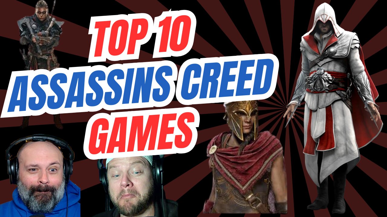 Top 10 Assassins Creed Games