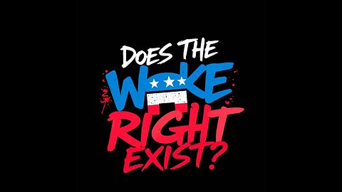 The Colton Bowers Show Episode 2: Does the Woke Right Exist?