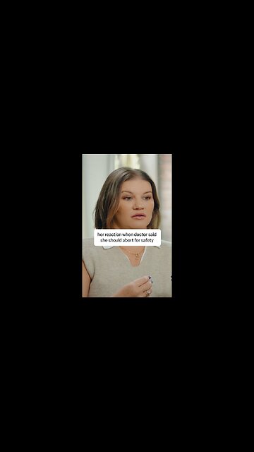 Danielle's fiery reaction to doctor suggesting abortion