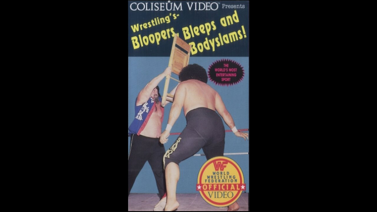 WWF Bloopers, Bleeps & Bodyslams VHS (1985) - Coliseum Video