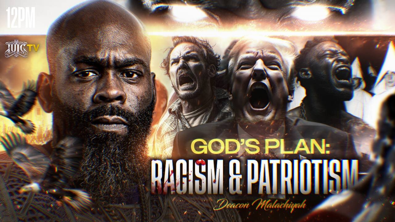 Gods Plan: Racism & Patriotism