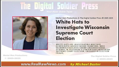 White Hats to Investigate Wisconsin SCOTUS Election