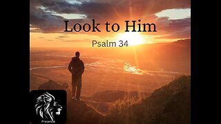 Look to Him