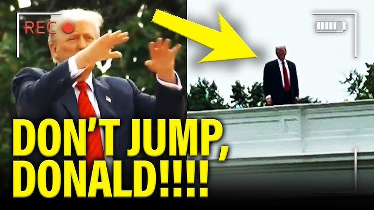Trump GETS LOST on ROOF of White House as PANIC SETS IN