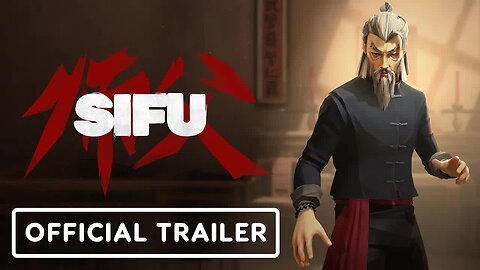 SIFU - Official Gameplay Trailer _ Summer of Gaming 2021
