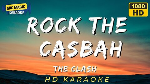 The Clash - Rock the Casbah - Karaoke