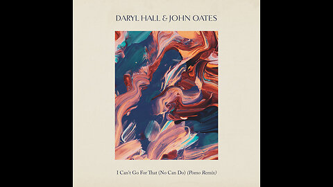 I Can't Go For That (No Can Do) ~ Darryl Hall & John Oates