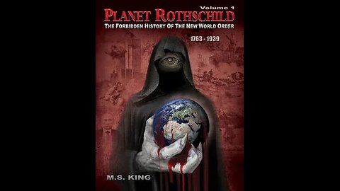PLANET ROTHSCHILD - VOLUME 1: Audiobook part 1