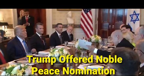 Trump Offered Nobel Peace Prize Nomination